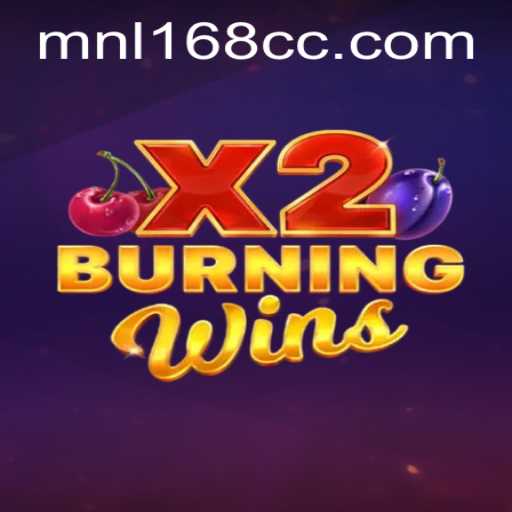 Discover the Thrills of BurningWinsX2: A Game-Changing Experience with MNL168